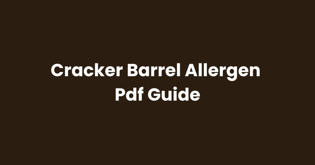 Cracker Barrel Allergen Pdf Guide