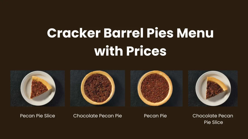 Cracker Barrel Pies Menu with Prices